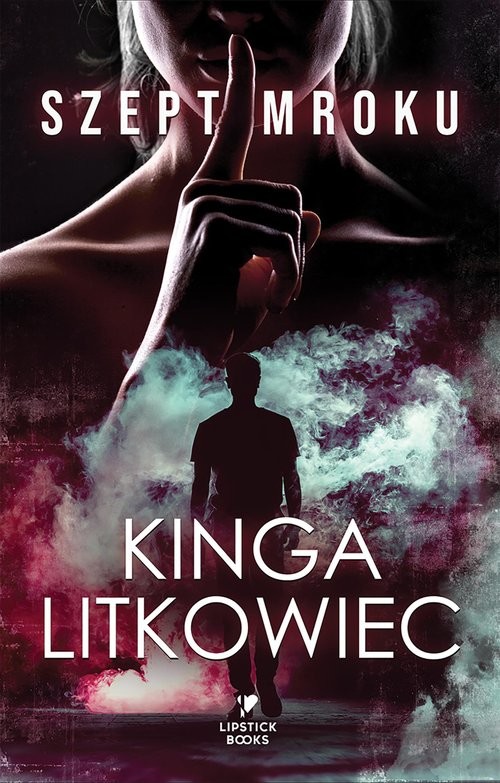 okładka Szept mroku książka | Kinga Litkowiec