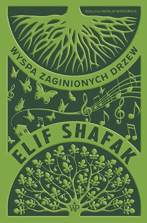 okładka Wyspa zaginionych drzew książka | Elif Shafak