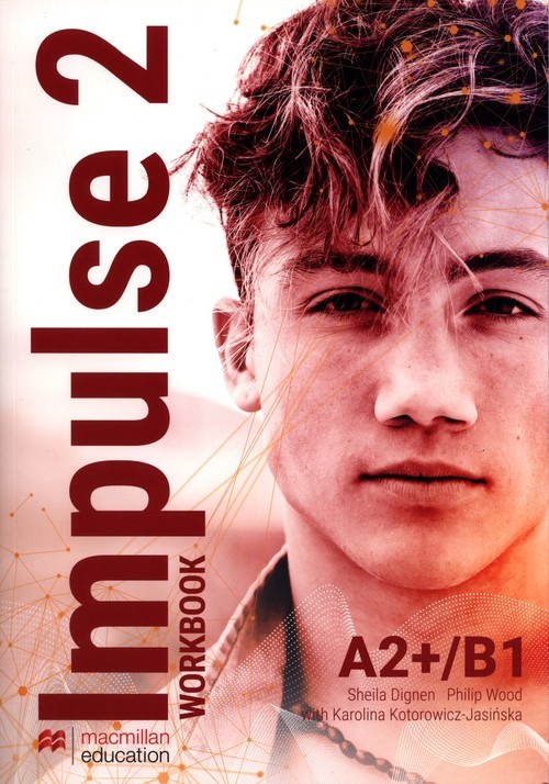 okładka Impulse 2 Workbook Liceum technikum książka | Dignen Sheila, Wood Philip, Karolina Kotorowicz-Jasińska