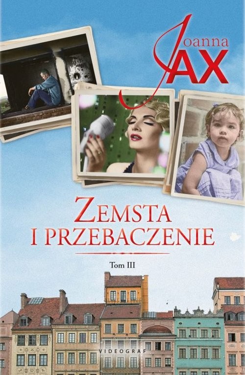 okładka Zemsta i przebaczenie Tom 3 Bezkres nadziei Dolina spokoju książka | Joanna Jax