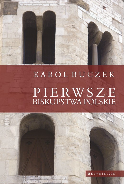 okładka Pierwsze biskupstwa polskie ebook | pdf | Buczek Karol