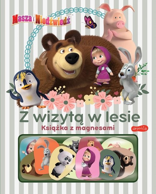 okładka Masza i Niedźwiedź Z wizytą w lesie Książka z magnesami książka