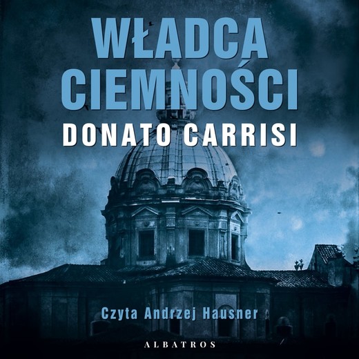 okładka WŁADCA CIEMNOŚCI audiobook | MP3 | Donato Carrisi