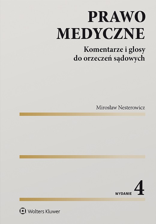 okładka Prawo medyczne. Komentarze i glosy do orzeczeń sądowych (pdf) ebook | pdf | Mirosław Nesterowicz