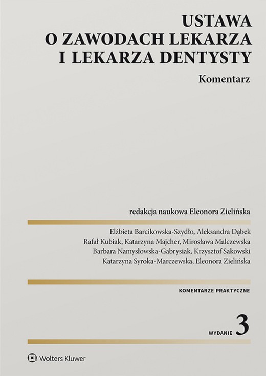 okładka Ustawa o zawodach lekarza i lekarza dentysty. Komentarz (pdf) ebook | pdf | Praca zbiorowa, red. Eleonora Zielińska