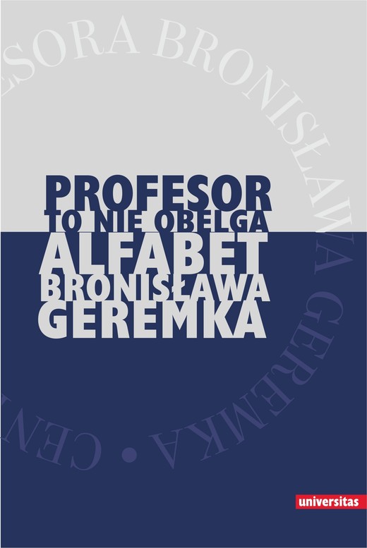 okładka "Profesor to nie obelga". Alfabet Bronisława Geremka ebook | pdf | Jacek Rozenek