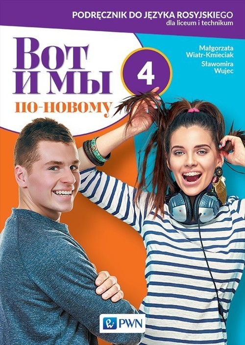 okładka Wot i my ponowomu 4 Podręcznik Liceum technikum książka | Małgorzata Wiatr-Kmieciak, Sławomira Wujec