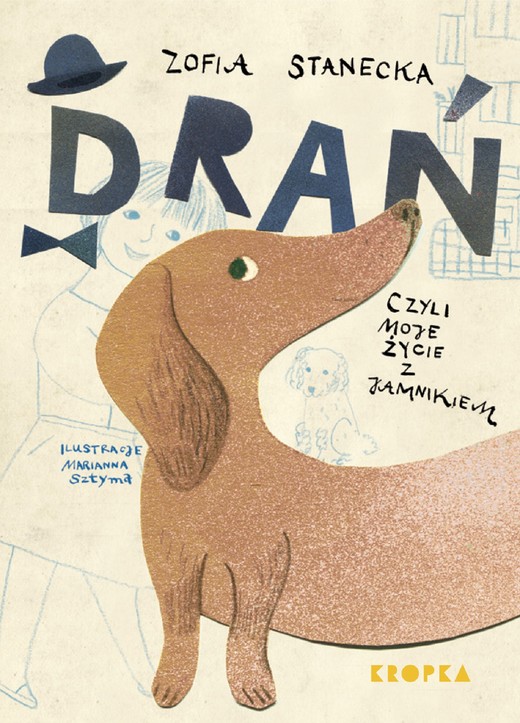 okładka Drań, czyli moje życie z jamnikiem ebook | epub, mobi | Zofia Stanecka