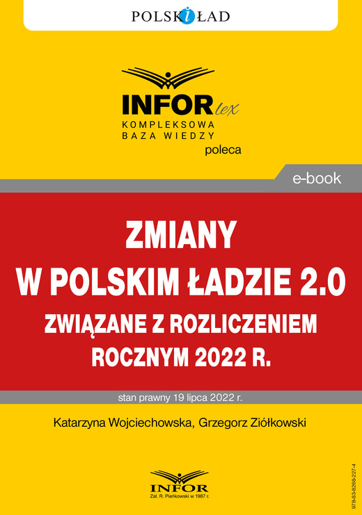 okładka Zmiany w Polskim Ładzie 2.0 związane z rozliczeniem rocznym za 2022 r. ebook | pdf | Grzegorz Ziółkowski, Katarzyna Wojciechowska
