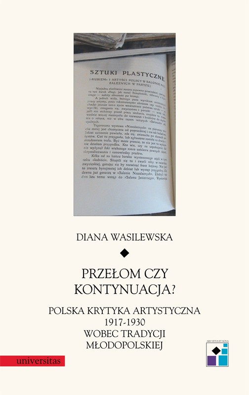 okładka Przełom czy kontynuacja? Polska krytyka artystyczna 1917-1930 wobec tradycji młodopolskiej ebook | pdf | Diana Wasilewska