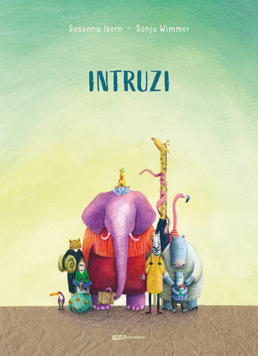 okładka Intruzi książka | Susanna Isern, Wimmer Sonja