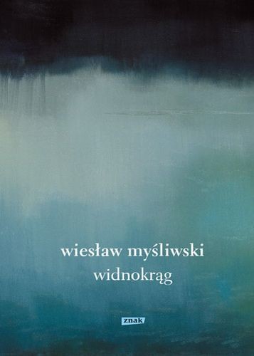 okładka Widnokrąg (2022)
 książka | Wiesław Myśliwski