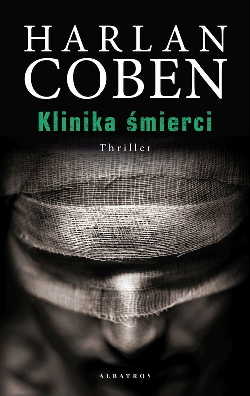 okładka Klinika śmierci książka | Harlan Coben