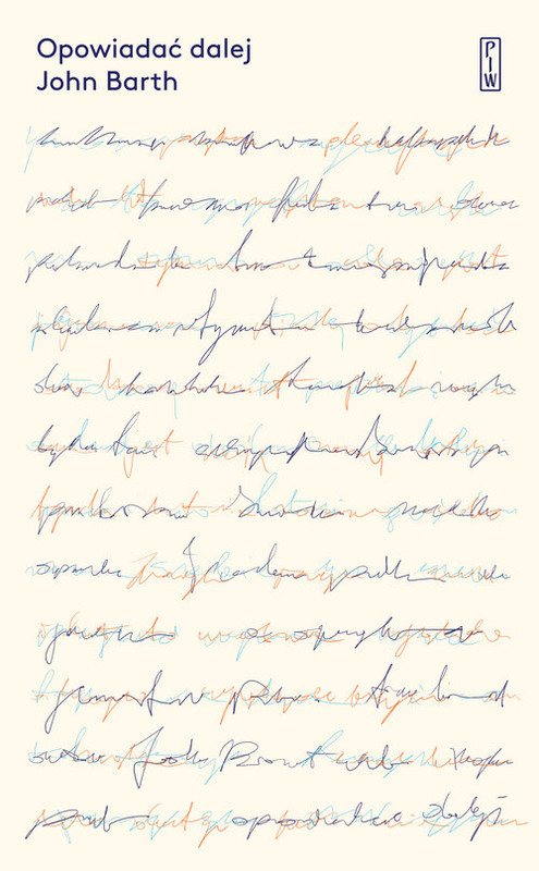 okładka Opowiadać dalej książka | John Barth