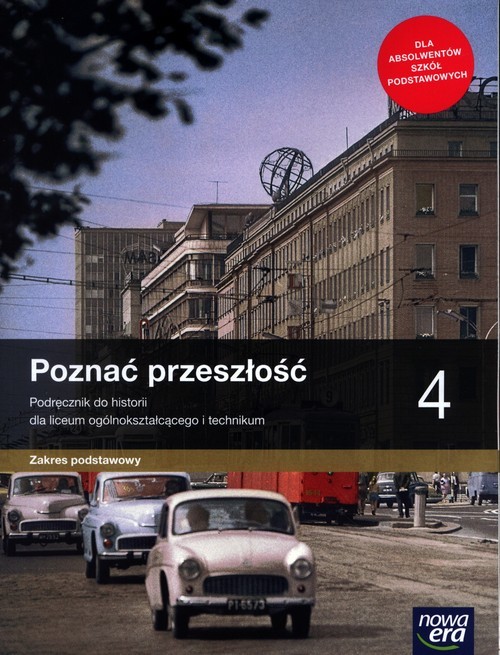 okładka Poznać przeszłość.4 Podręcznik Zakres podstawowy - Szkoła ponadpodstawowa książka | Jarosław Kłaczkow, Stanisław Roszak