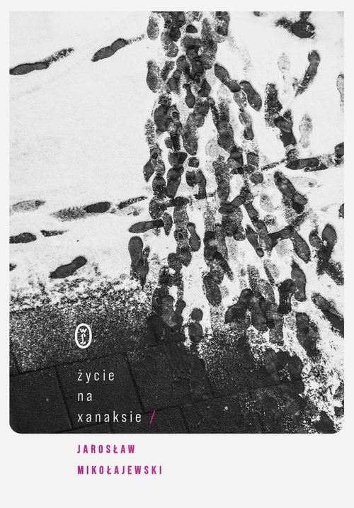 okładka Życie na xanaksie książka | Jarosław Mikołajewski