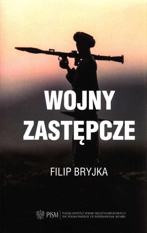 okładka Wojny zastępcze książka | Bryjka Filip