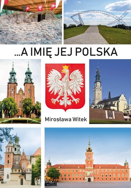 okładka A imię jej Polska książka | Witek Mirosława
