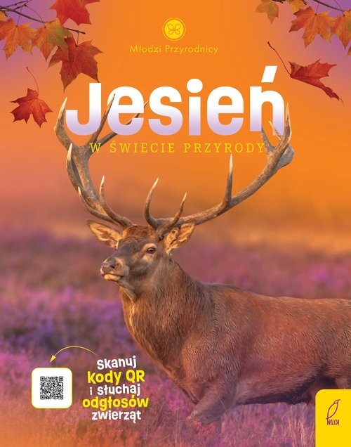 okładka Młodzi przyrodnicy. Jesień w świecie przyrody książka | Patrycja Zarawska