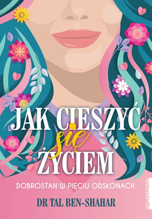 okładka Jak cieszyć się życiem ebook | epub, mobi | Tal Ben-Shahar