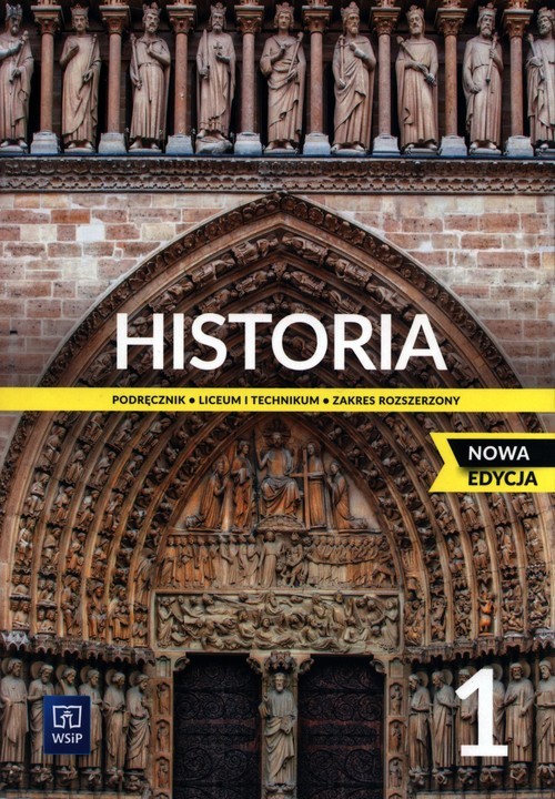 okładka Historia 1 Podręcznik Zakres rozszezrony Szkoła ponadpodstawowa książka | Jolanta Choińska-Mika, Włodzimierz Lengauer, Tymowski Michał, Katarzyna Zielińska
