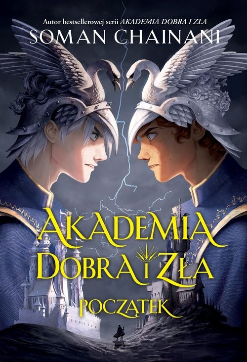 okładka Akademia Dobra i Zła. Początek książka | Soman Chainani