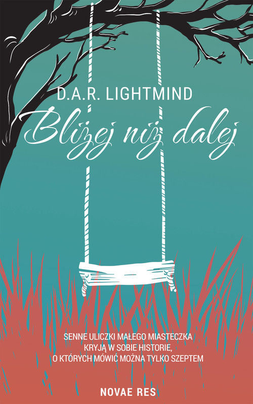 okładka Bliżej niż dalej ebook | epub, mobi | D.A.R. Lightmind