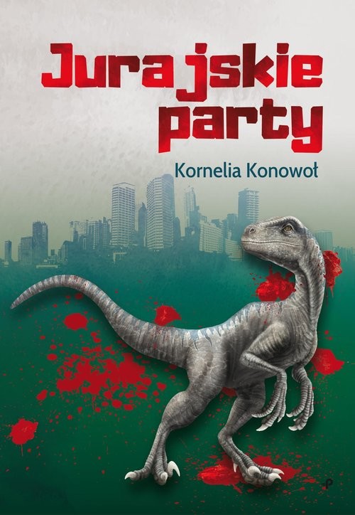 okładka Jurajskie party książka | Kornelia Konowoł