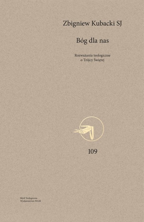 okładka Bóg dla nas Rozważania teologiczne o Trójcy Świętej książka | Zbigniew Kubacki