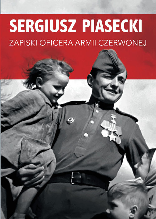 okładka Zapiski oficera Armii Czerwonej 2022 książka | Sergiusz Piasecki