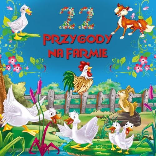 okładka 22 Przygody na farmie książka | Praca Zbiorowa