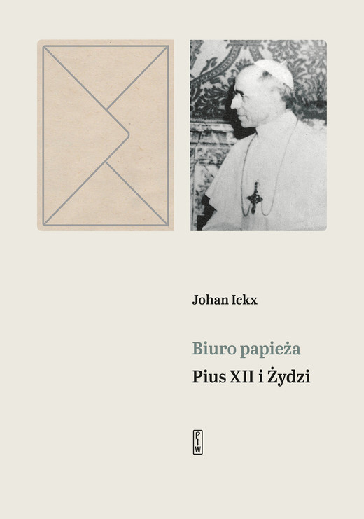 okładka Biuro papieża. Pius XII i Żydzi ebook | epub, mobi | Johan Ickx