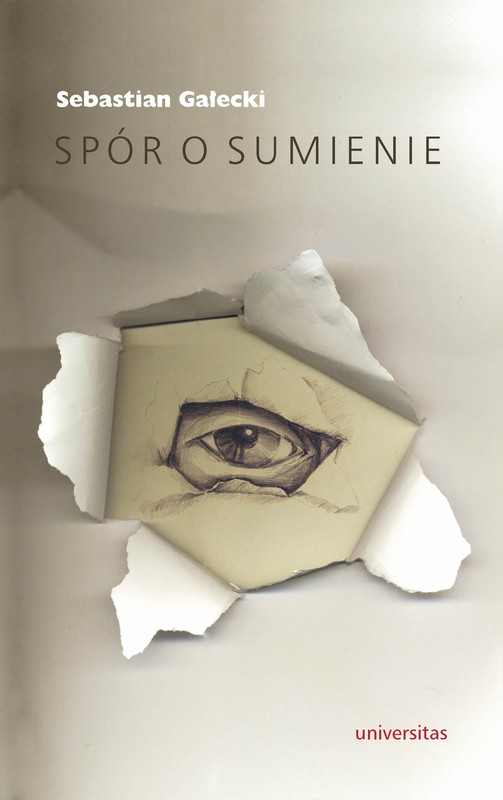 okładka Spór o sumienie. Źródła i konsekwencje etyki Johna Henry"ego Newmana ebook | pdf | Sebastian Gałecki