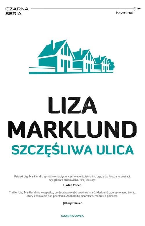 okładka Szczęśliwa ulica książka | Liza Marklund