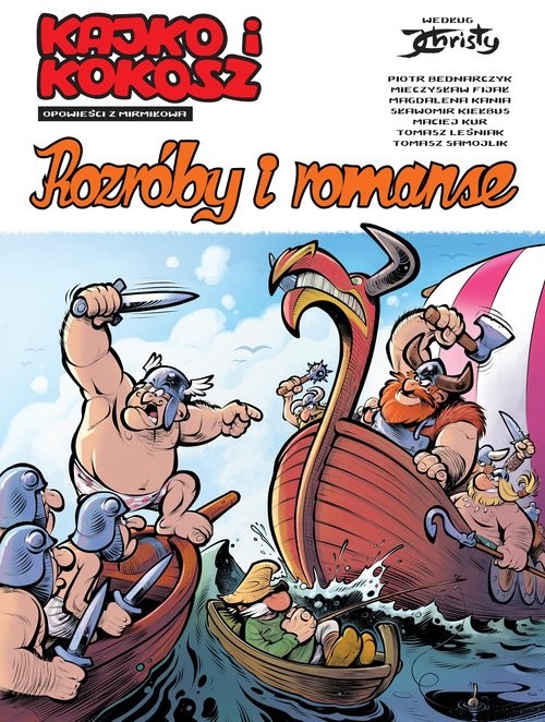 okładka Kajko i Kokosz. Opowieści z Mirmiłowa. Rozróby i romanse książka | Opracowania Zbiorowe