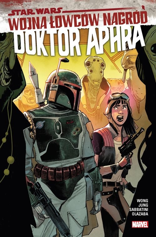 okładka Star Wars Doktor Aphra. Wojna łowców nagród. Tom 3 książka | Opracowania Zbiorowe