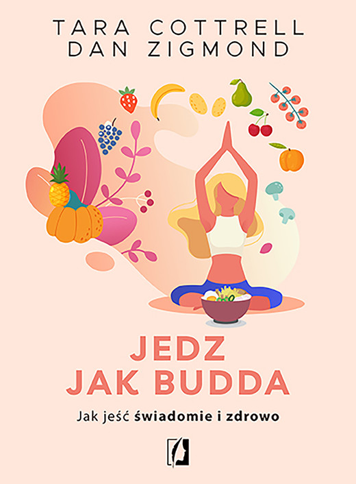 okładka Jedz jak Budda ebook | epub, mobi | Tara Cottrell, Dan Zigmond