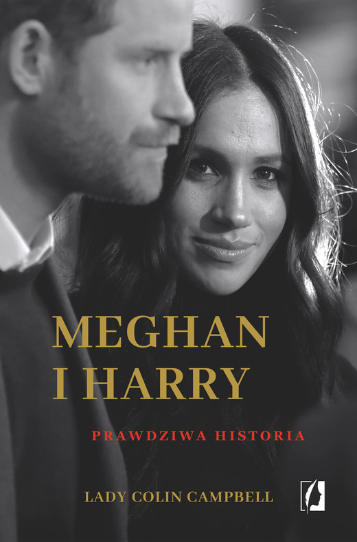 okładka Meghan i Harry: Prawdziwa historia ebook | epub, mobi | Lady Colin Campbell