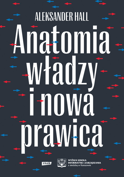 okładka Anatomia władzy i nowa prawica ebook | epub, mobi | Aleksander Hall