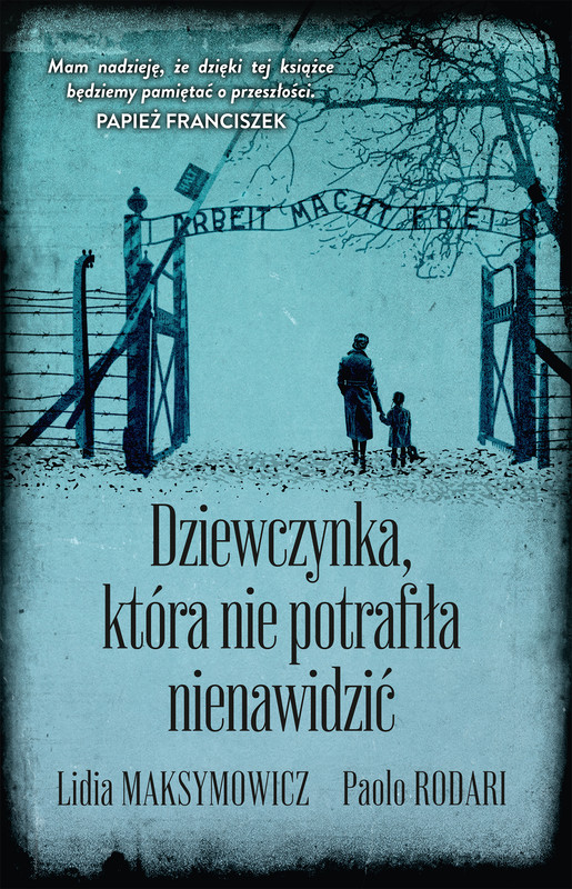 okładka Dziewczynka, która nie potrafiła nienawidzić ebook | epub, mobi | Paolo Rodari, Lidia Maksymowicz