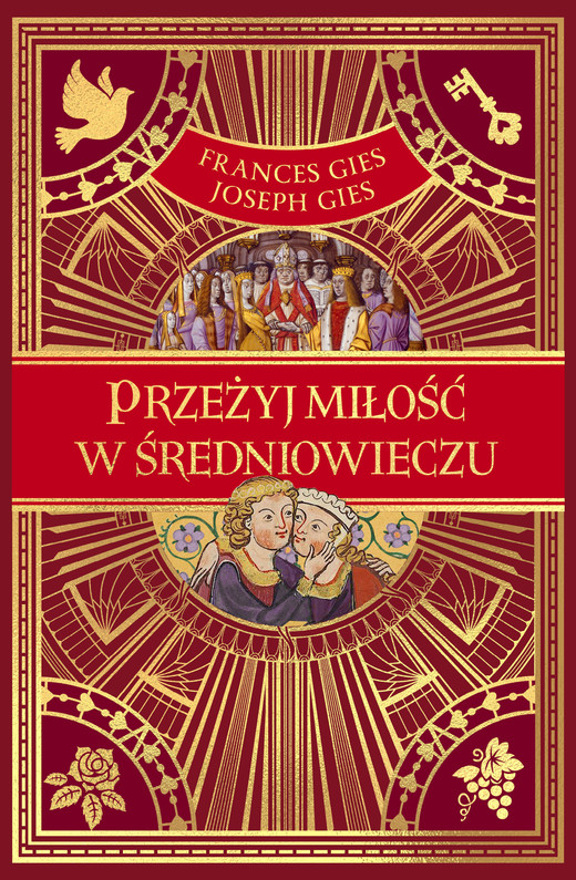 okładka Przeżyj miłość w średniowieczu ebook | epub, mobi | Frances Gies, Joseph Gies