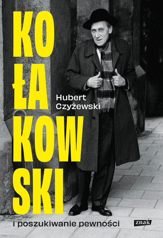 okładka Kołakowski i poszukiwanie pewności ebook | epub, mobi | Czyżewski Hubert