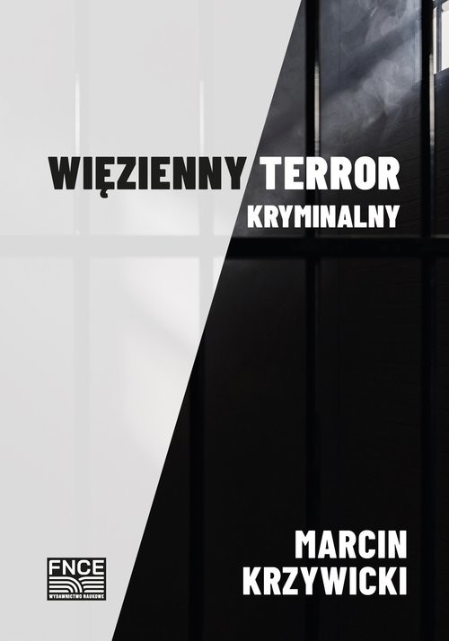 okładka Więzienny terror kryminalny książka | Marcin Krzywicki