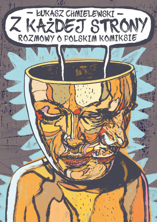okładka Z każdej strony Rozmowy o polskim komiksie książka | Łukasz Chmielewski