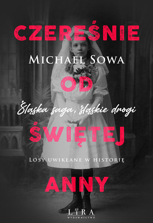 okładka Czereśnie od Świętej Anny książka | Michael Sowa