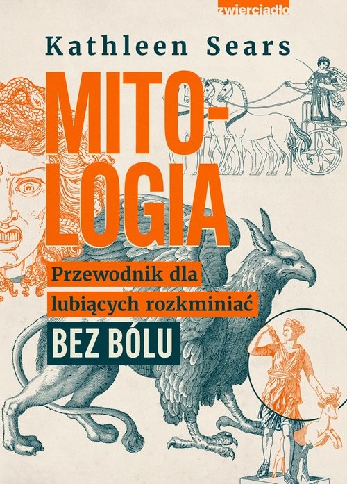 okładka Mitologia Przewodnik dla lubiących rozkminiać bez bólu książka | Kathleen Sears