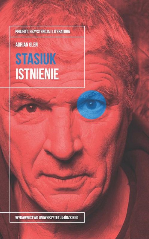 okładka Andrzej Stasiuk. Istnienie ebook | epub, mobi | Adrian Gleń