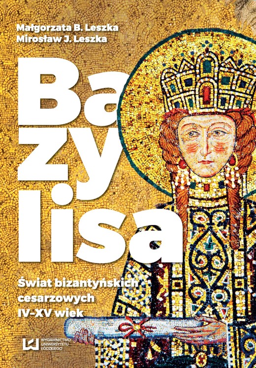 okładka Bazylisa ebook | epub, mobi | Mirosław J. Leszka, Małgorzata B. Leszka
