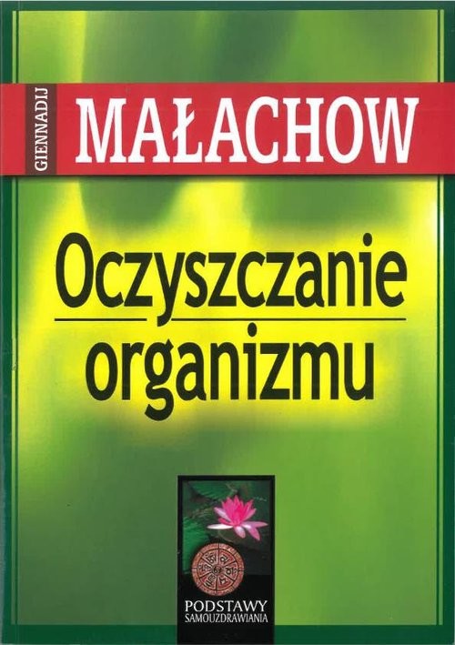 okładka Oczyszczanie organizmu książka | Małachow Gienadij