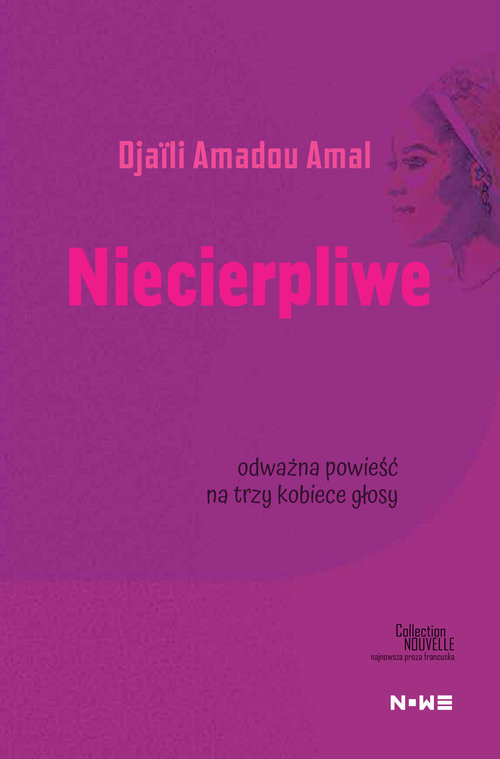 okładka Niecierpliwe Collection Nouvelle książka | Amal DjailiAmadou